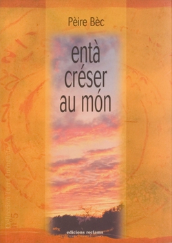 Entà créser au món