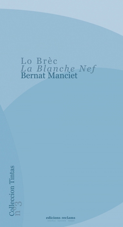 Lo brèc - La blanche nef