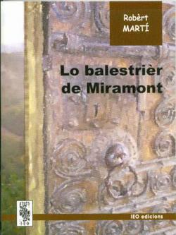 Lo balestrièr de Miramont (lg) (ATS 174)