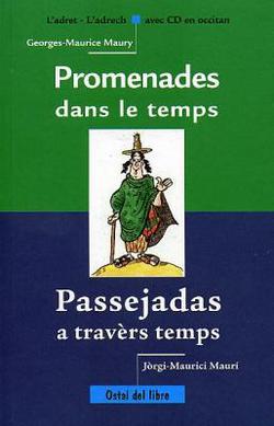 Passejadas a travèrs temps/FR/Promenades dans le temps
