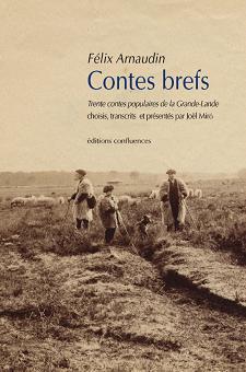 Contes brefs de Felix Arnaudin