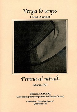 Venga lo temps. Femna al miralh