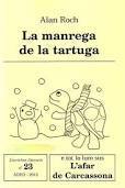 La manrega de la tartuga