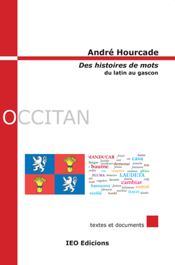 Des histoires de mots - du latin au gascon (col.  occitan)